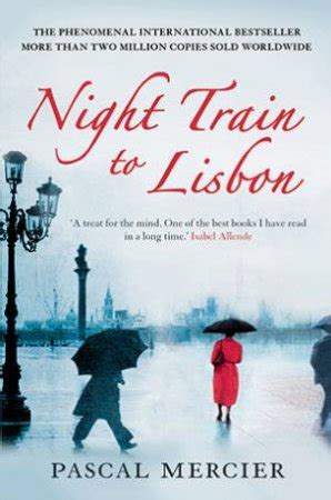 amadeo del prada|Pascal Mercier’s “Night Train to Lisbon” .